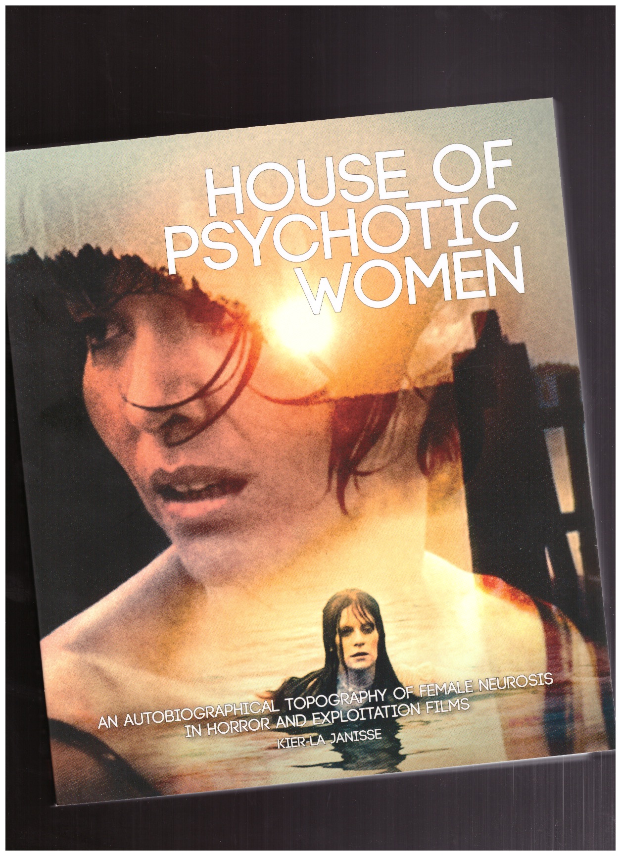 JANISSE, Kier-La - House of Psychotic Women